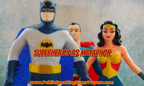 Superheros as Metaphor