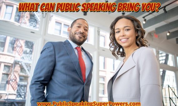 What Can Public Speaking Bring You?