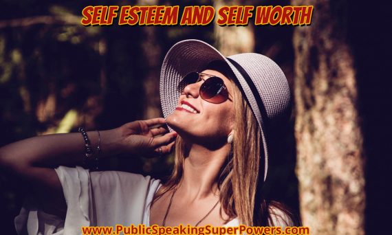 Self Esteem and Self Worth