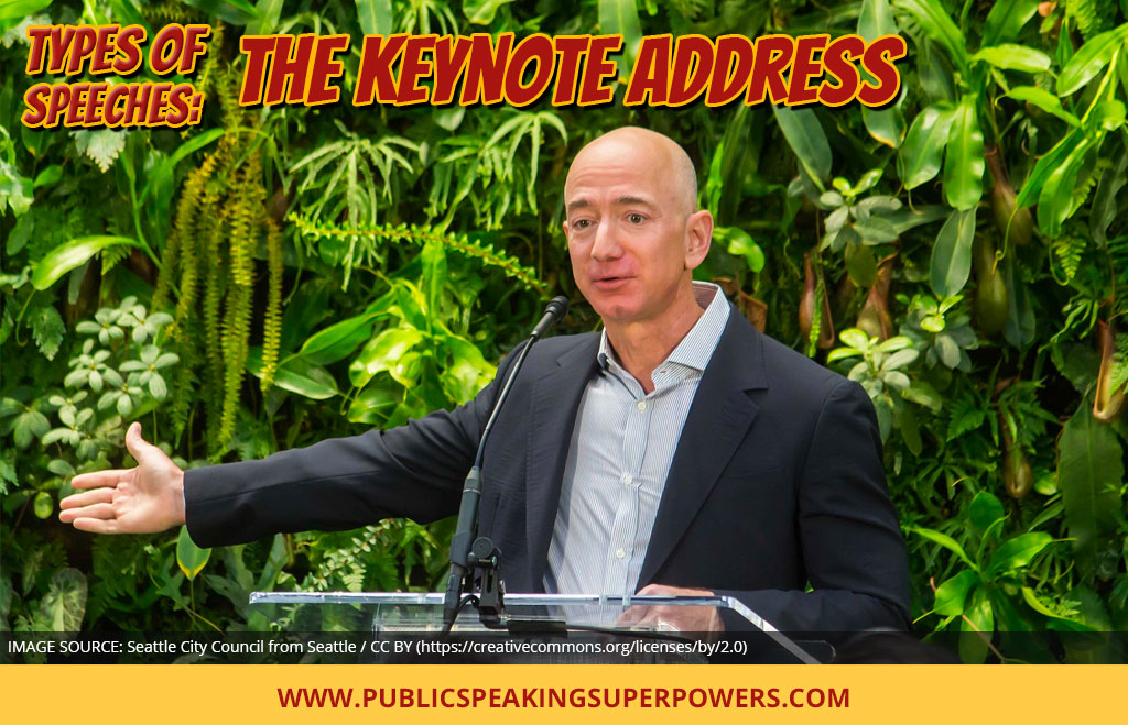 Types Of Speeches The Keynote Address Public Speaking Super Powers