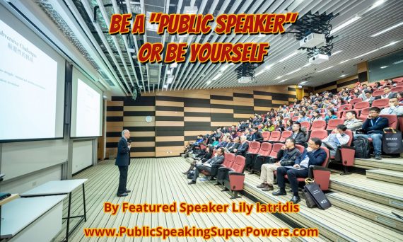 Be a "Public Speaker" Or Be Yourself