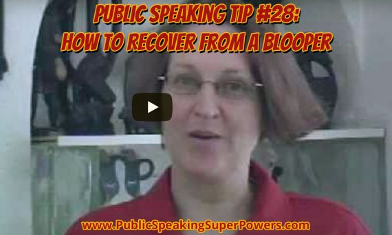 Public Speaking Tip #28: How To Recover from a Blooper