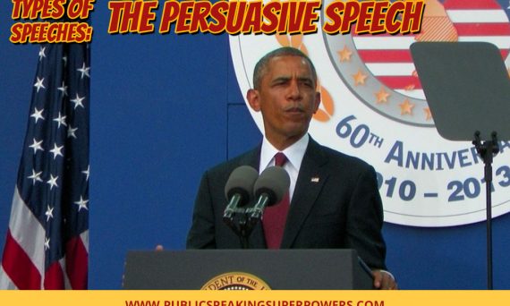 Types of Speeches: The Persuasive Speech