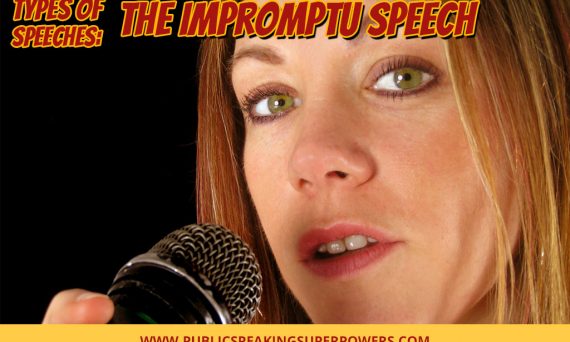 Types of Speeches: The Impromptu Speech