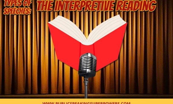 Types of Speeches: The Interpretive Reading