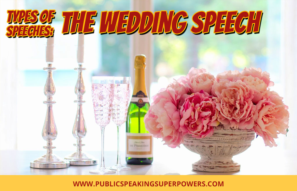 Types of Speeches: The Wedding Speech