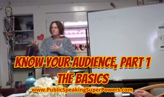 Know Your Audience, Part 1, The Basics