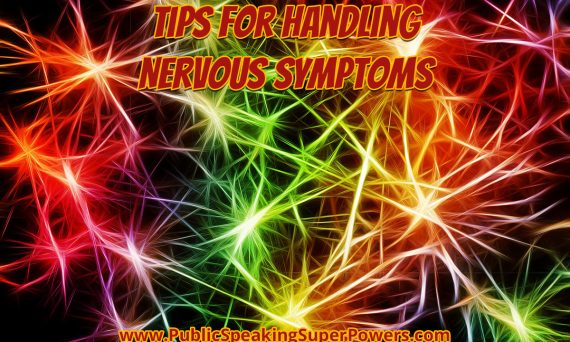 Tips for Handling Nervous Symptoms