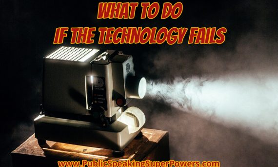 What to Do If the Technology Fails