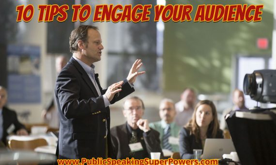 10 tips to engage your audience