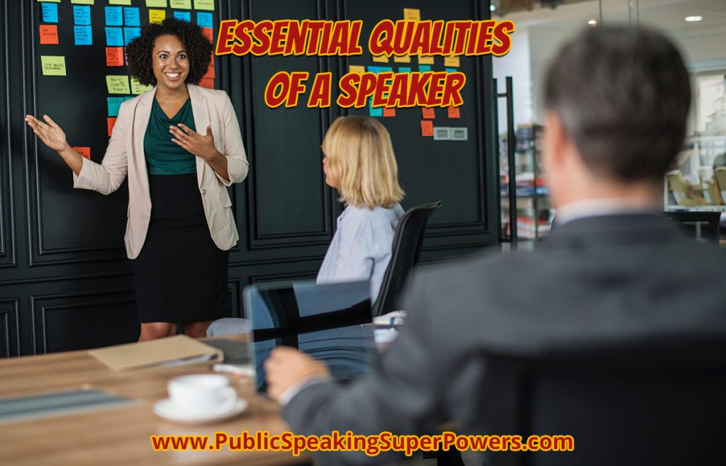 Essential Qualities of a Good Speaker Public Speaking Super Powers