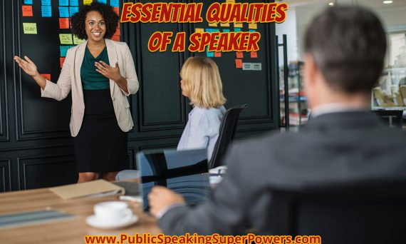 Essential Qualities of a Speaker