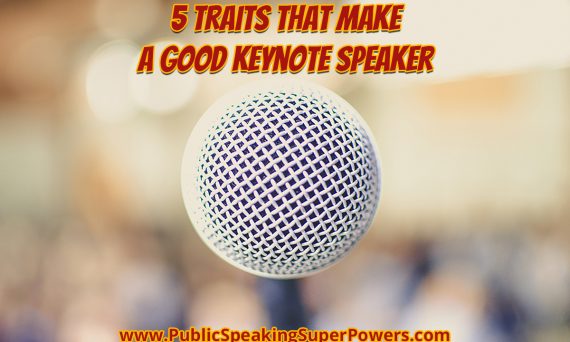 5 Traits That Make a Good Keynote Speaker