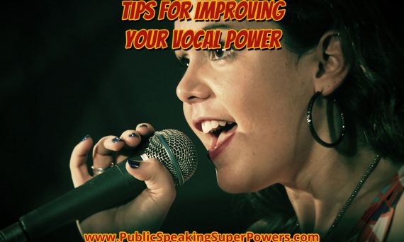 Tips for Improving Your Vocal Power