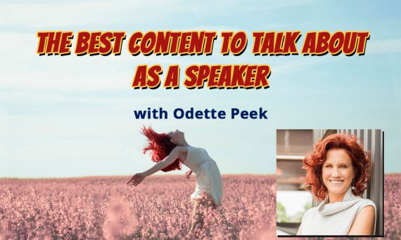 The Best Content to Talk About as a Speaker