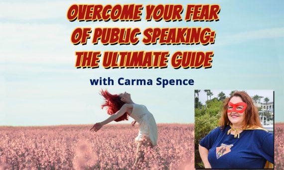 Overcome your fear of public speaking: the ultimate guide