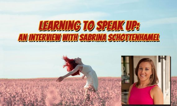 Sabrina Schottenhamel Learning to Speak Up