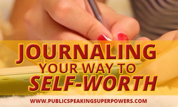 Journaling your way to self-worth