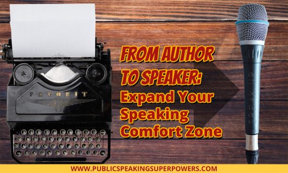 From Author to Speaker: Expand Your Speaking Comfort Zone