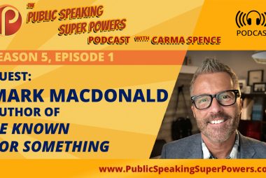 Mark MacDonald - January's Guest on the Public Speaking Super Powers Podcast